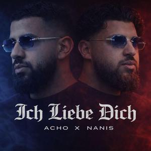 liebe dich (feat. ACHO)