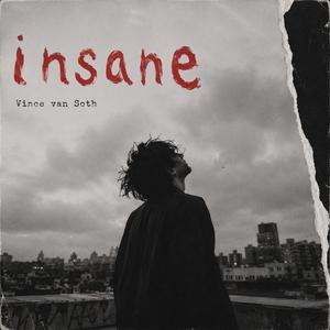 Insane