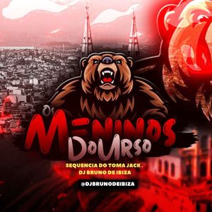 SEQUENCIA DE TOMA JACK (Meninos do Urso)