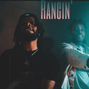 Rangin' (feat. 2times4dg)