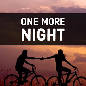 One More Night