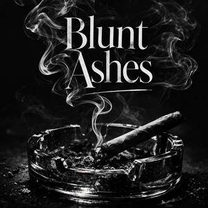 Blunt Ashes