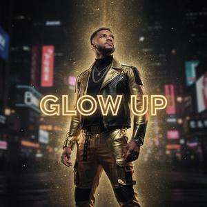 GLOW UP