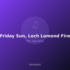 Friday Sun, Loch Lomond Fire
