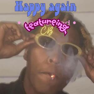 HAPPY AGAIN (feat. C.B)