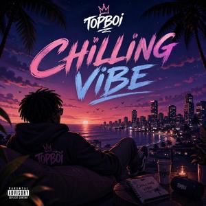 Chilling Vibe