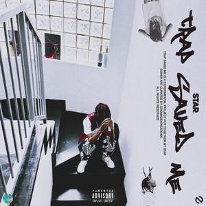 Trap Saved Me (intro)