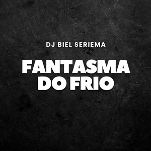 Fantasma do Frio