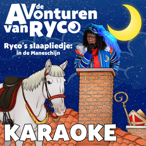 Ryco's Slaapliedje: In De Maneschijn (Karaoke Versie)