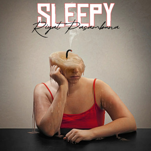 SLEEPY