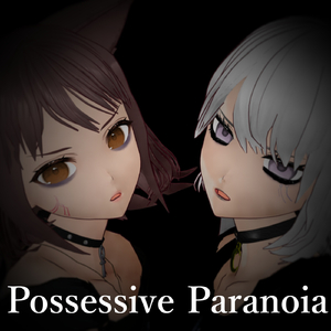 独占欲は多数から100%に向かい、過剰反応を見せる歪んだパラノイア。 (feat. 夢ノ結唱 ROSE&夢ノ結唱 POPY)