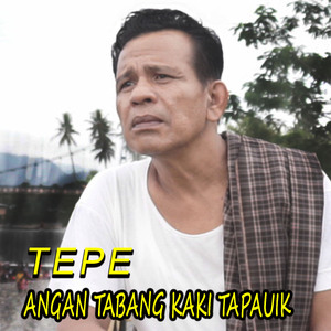 ANGAN TABANG KAKI TAPAUIK