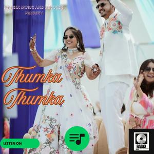 Thumka Thumka