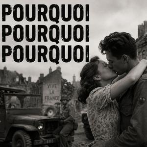 Pourquoi, Pourquoi, Pourquoi