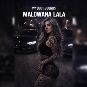 MALOWANA LALA