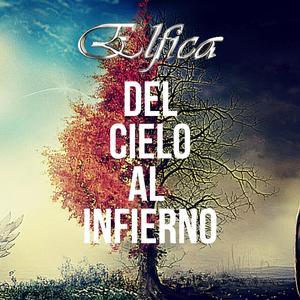 Del Cielo Al Infierno
