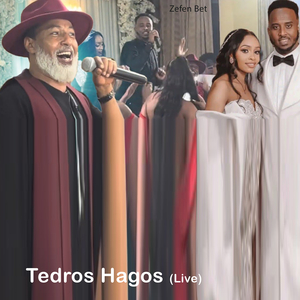 Tedros Hagos (Live)