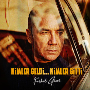 Kimler Geldi... Kimler Gitti