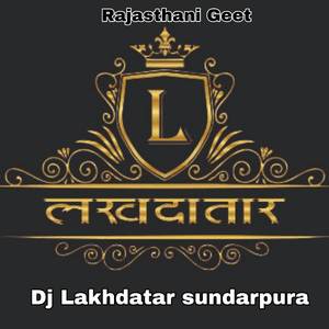 Dj Lakhdatar sundarpura