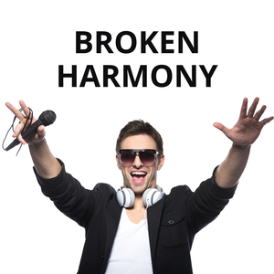 Broken Harmony