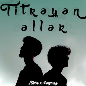 Titrəyən Əllər