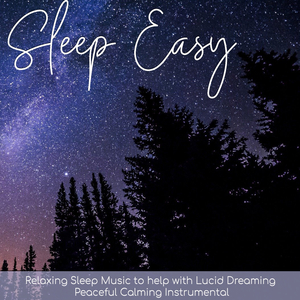 Easy Sleep Music