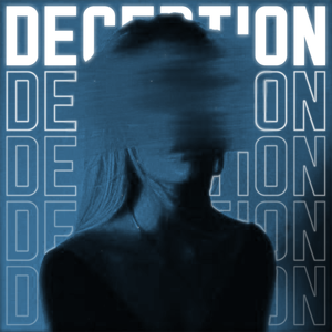 DECEPTION