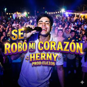 SE ROBÓ MI CORAZÓN (feat. Prod. Ele 336)