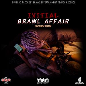 Initial (Brawl Affair)