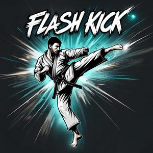 Flash Kick