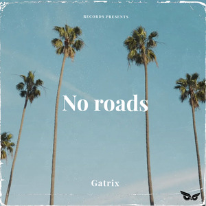 No roads