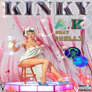 Kinky (feat. A.K)