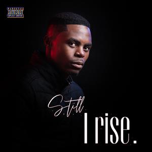 Still i Rise (feat. Kat, Shego & X MusiQ)