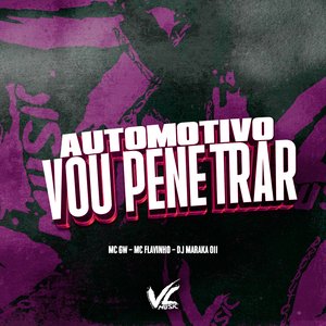Automotivo Vou Penetrar