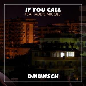 If You Call (feat. Addie Nicole)