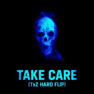 TAKE CARE