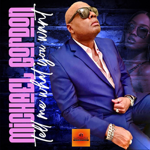 Tell Me What You Want