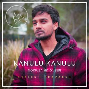 Kanulu Kanulu (Break-up Version) (Break-up Version)
