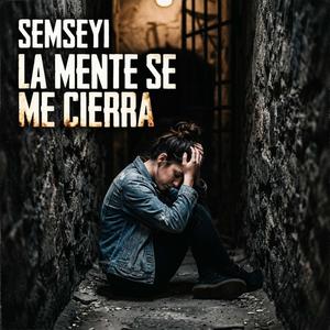 LA MENTE SE ME CIERRA