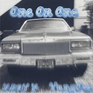 One On One (feat. YungDee)