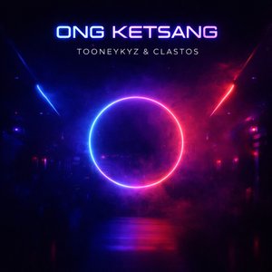 Ong Ketsang (Main Mix)