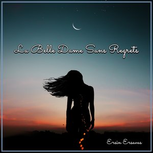 La belle dame sans regrets