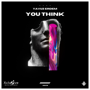 You Think (Original Mix)