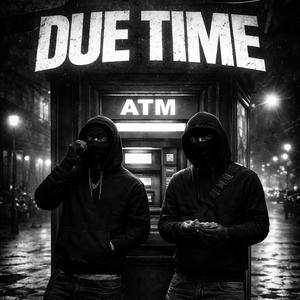 Due Tim3 (feat. Young lobba)