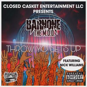 THROW YO SETS UP (feat. NICK WILLIAMS)