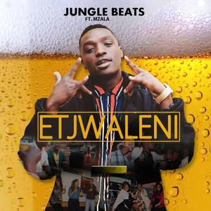 Etjwaleni (feat. Mzala)