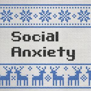 Social Anxiety