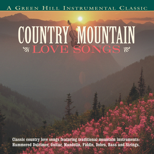 Always On My Mind (Country Mountain Love Songs Album Version)