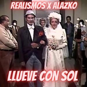 Llueve con sol (feat. Alazko)