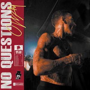 No Questions (feat. Lil Knoc & Afrodisiac)